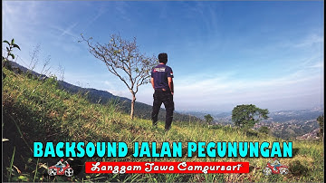 Musik Tradisional Indonesia, Backsound No Copyright Langgam Campursari Suasana Jalan Pegunungan
