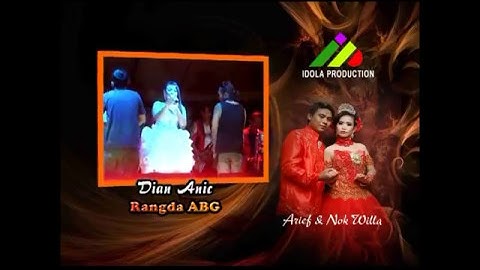 Rangda ABG - Dian Anic | Resepsi pernikahan Arief&Nok Willa ds.prajawinangun wetan 18 Desember 2016