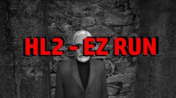 Half-Life 2: Easi Difficulti (d3_c17_07)