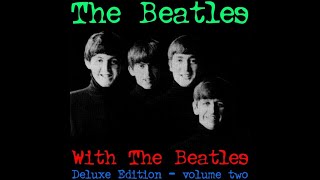 This Boy | Take 12 | Breakdown | With The Beatles Deluxe Vol. 2