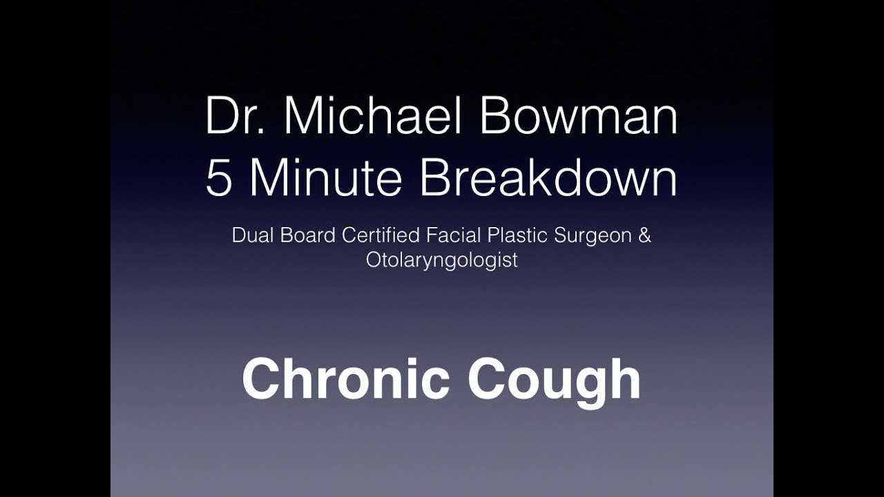 5 minute breakdown #4: Chronic Cough