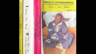 Ukwuani Music, Fidelis Egwuanumkwu - Oyebianu Uwa Bianafa