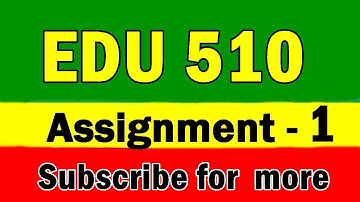 Edu510 assignment no.1 solution  | edu510 assignment solution  | 510 assignment