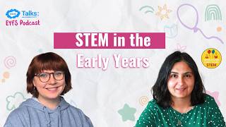 STEM in the Early Years | Featuring Sandra Beale | Episode 120