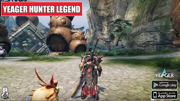 Yeager: Hunter Legend (Global Launch) Gameplay Android&Ios
