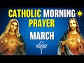 Catholic morning prayer march 2024  catholic prayers for everyday