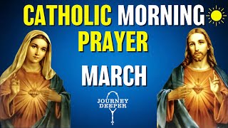Catholic Morning Prayer MARCH 2024 | Catholic Prayers For Everyday