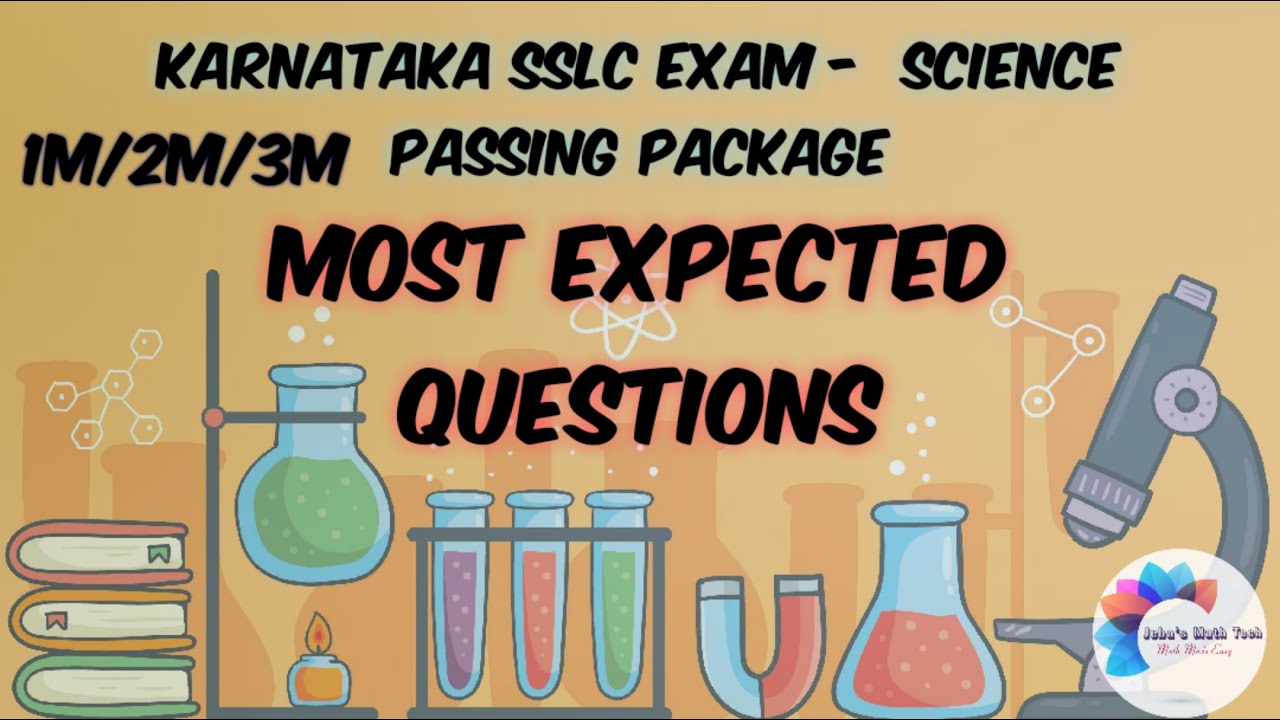 KARNATAKA SSLC EXAM SCIENCE EXAM | MOST EXPECTED QUESTIONS | 35 MARKS SURE | SCIENCE PASSING PACKAGE
