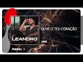 Leandro  ouve o teu corao