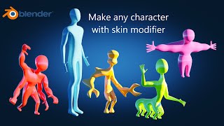 Make any character in just a few minutes with skin modifier - Blender tutorial