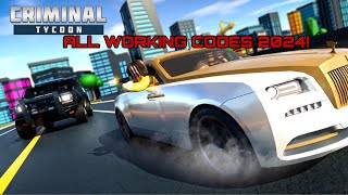 ALL WORKING CRIMINAL TYCOON CODES 2024!