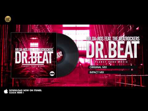 Mr. Da-Nos feat. The Beatrockers — Dr. Beat