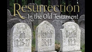Promised Resurrection Isaiah 2619