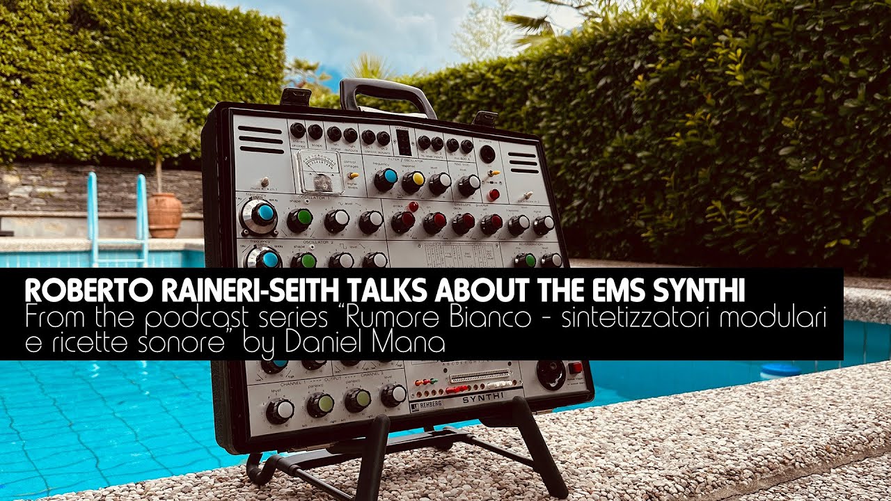 Roberto Raineri Seith ci racconta l'EMS Synthi - YouTube