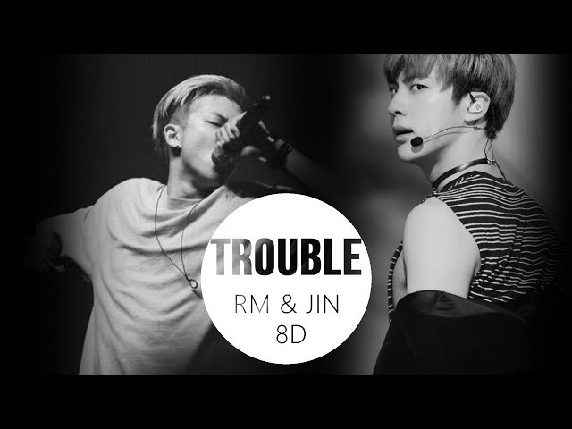 Trouble (Feat. RM & Jin), BTS Wiki