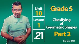Math | Grade 5 | Unit 10 | Classifying of  Geometric Shapes ( part 2 )