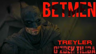 Betmen 2022 O'zbek Tilida | The Batman Treyler O'zbek Tilida