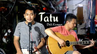 Didi kempot Tatu cover akustik