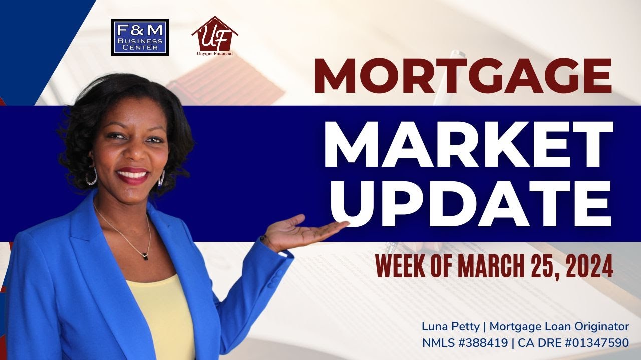 Market Mortgage Update - Week of March 25, 2024