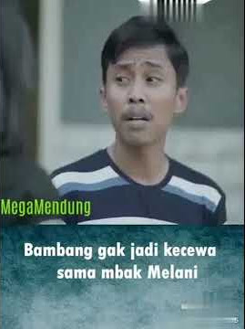 #Bambang gak jadi patah HATI sama Melanie. Mimpi metropolitan, #shorts
