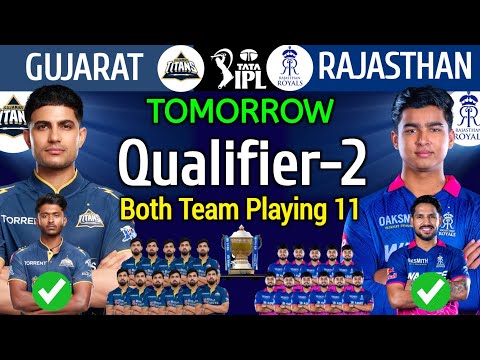 IPL 2026 Qualifier-2 | Gujarat vs Rajasthan Match Playing 11 | GT vs RR Playing 11 2026