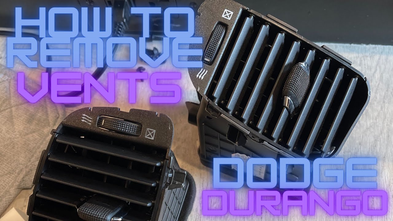 How to remove vents from Dodge Durango!!! Durango Dodge VentRemoval