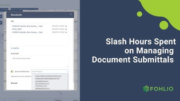 How to Slash Hours Spent on Managing Document Submittals