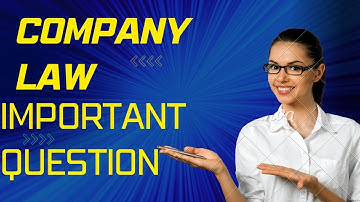 3rd semester company law important question UNIT = 1,2