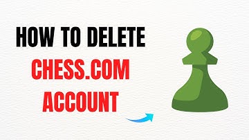 How to Delete a Chess.com Account (2025) – Full Guide