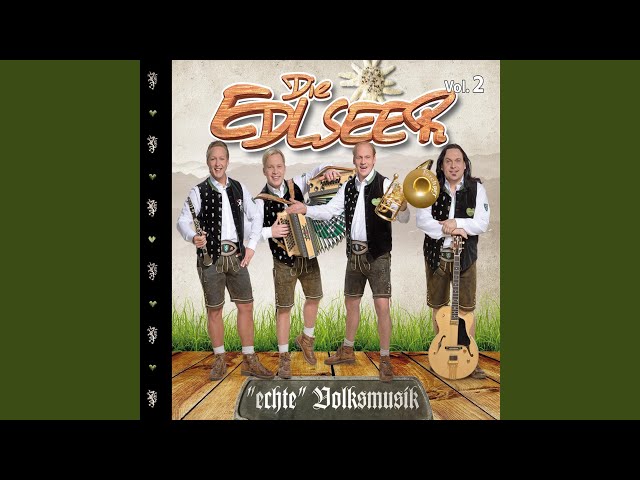 Die Edlseer - Landsleut Polka