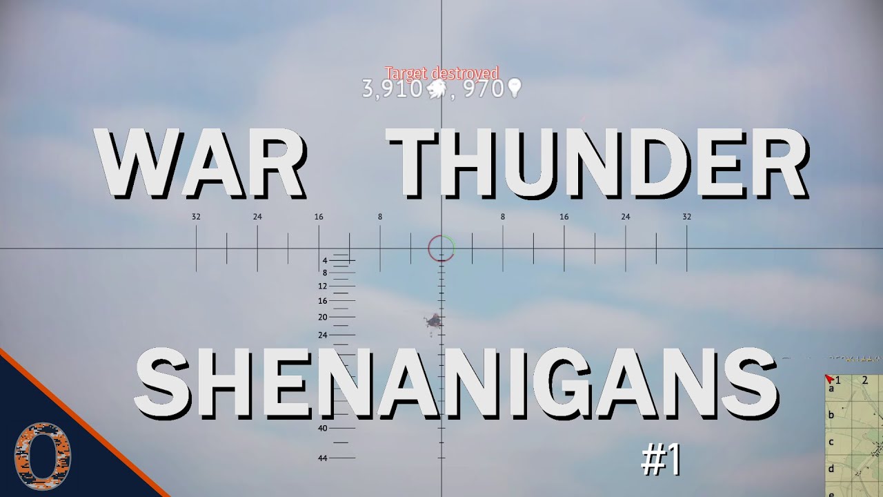 War Thunder Shenanigans #1 - YouTube