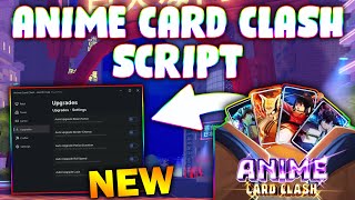 *NEW* Anime Card Clash Script (PASTEBIN 2025) (AUTO ROLL , AUTO FARM LOOT , RAID FARM  )