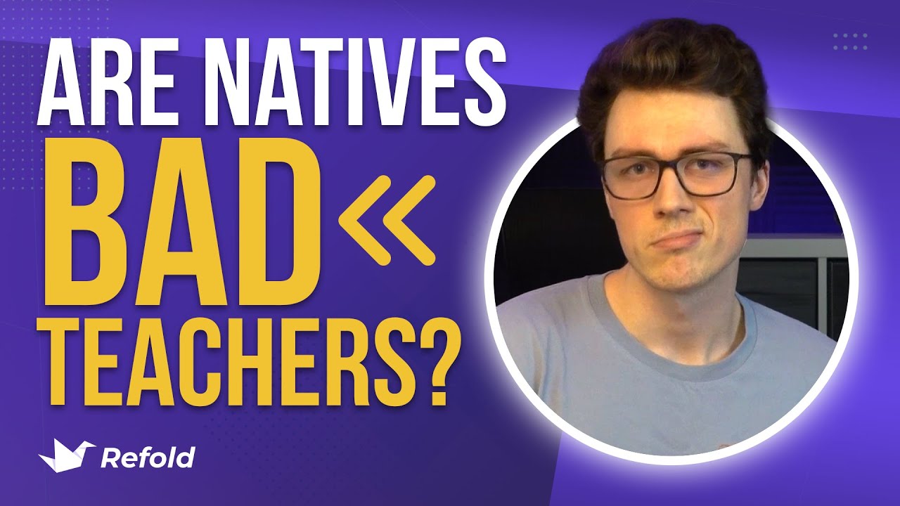 Why NATIVE speakers are BAD teachers - Refold Tutorials