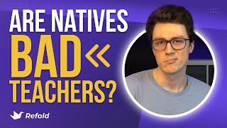 Why NATIVE speakers are BAD teachers - Refold Tutorials Net Worth