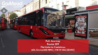 Full Journey | Route 209 to Castelnau | ADL Eniro200 MMC | SE293 (YW19 VSG)