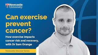 Can Exercise Reduce Cancer Risk? The Science Explained | Newcastle Discover