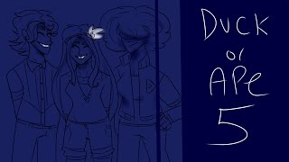 Duck or Ape Part 5