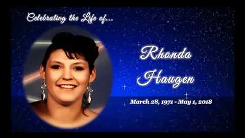 Rhonda Haugen Memorial Slideshow
