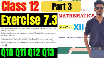 Class 12 Exercise 7.3 Q10 Q11 Q12 Q13 plane analytical straight line  new mathematic book Sindh
