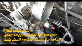 208. waja mmc auto, ganti stepper motor ori jpn spec.