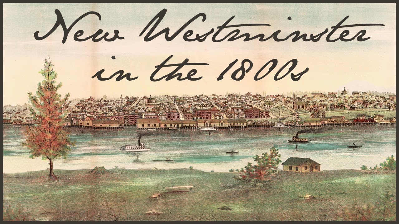 New Westminster in the 1800s