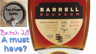 Barrell Bourbon Batch 028