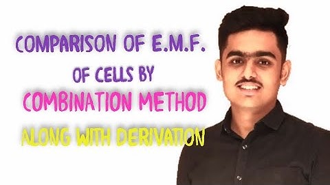 Comparison of emf of cells by combination method