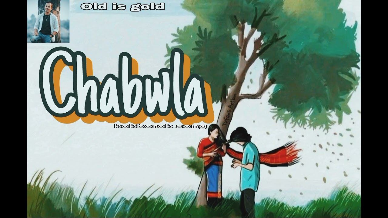 Chabwla ll kokborok songs ll New virsion 2026 