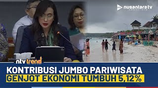 [FULL] Kontribusi Jumbo Sektor Pariwisata Genjot Ekonomi RI Hingga Tumbuh 5,12 Persen | NTV TREND
