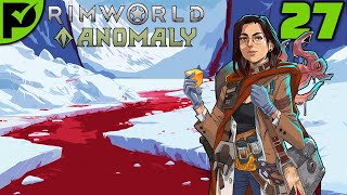 Elpis Exodus - Rimworld Anomaly Ep. 27 [Rimworld Sea Ice Randy 500%]