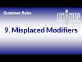 Grammar Rule 9: Misplaced Modifiers