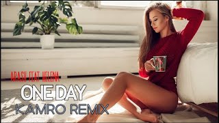 ARASH feat Helena - ONE DAY  (Kamro Remix)  I Video  Edit