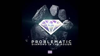 Problematic - Break Em Down (Feat. Kryple)