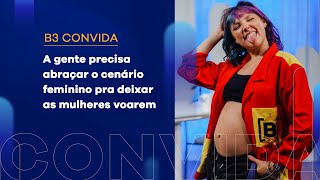 B3 Convida Camilota Xp Gamer Fala Sobre Mulheres Nos Esportes Eletrônicos